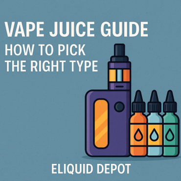 Illustration of a vape device and vape juice bottles with the text "Vape Juice Guide: How to Pick the Right Type" and "Eliquid Depot"